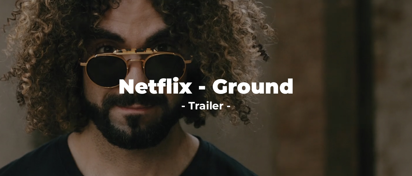 Netflix - Ground